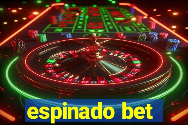 espinado bet